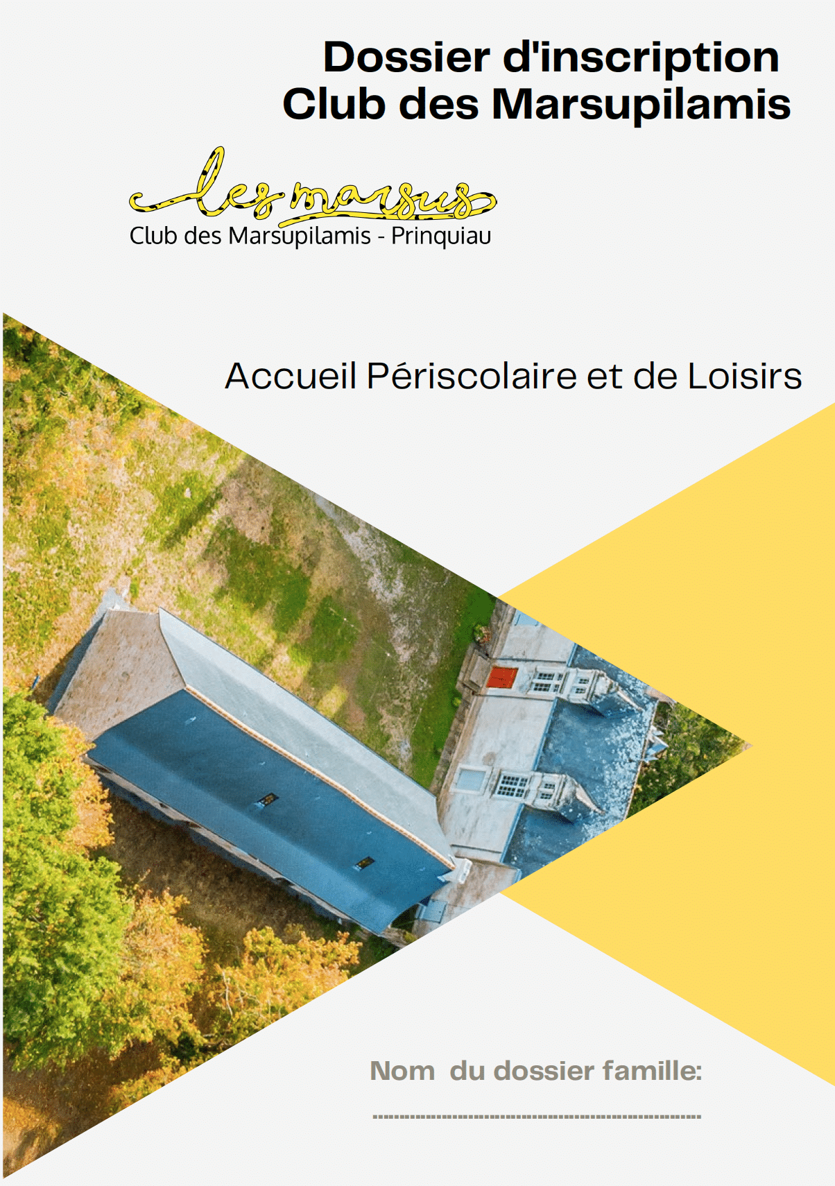 DOSSIER INSCRIPTION LES MARSUS DOSSIER INSCRIPTION LES MARSUS